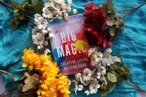 Read more about the article Book Review: Big Magic: Creative Living Beyond Fear by Elizabeth Gilbert