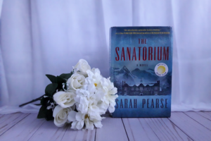 Read more about the article Book Review: The Sanatorium: A Novel by Sarah Pearse